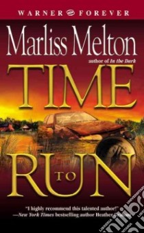 Time to Run libro in lingua di Melton Marliss
