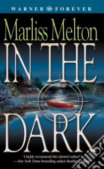 In The Dark libro in lingua di Melton Marliss