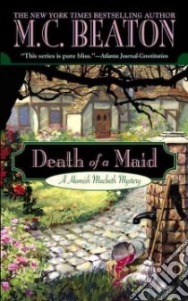 Death of a Maid libro in lingua di Beaton M. C.