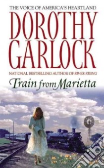 Train from Marietta libro in lingua di Garlock Dorothy