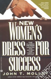 New Women's Dress for Success libro in lingua di Molloy John T.