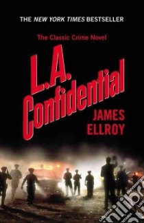 L.A. Confidential libro in lingua di Ellroy James
