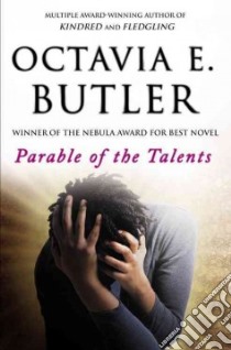 Parable of the Talents libro in lingua di Butler Octavia E.