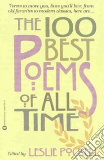 The 100 Best Poems of All Time libro in lingua di Pockell Leslie (EDT)