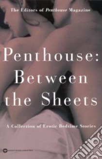 Between the Sheets libro in lingua di Penthouse Magazine (EDT)