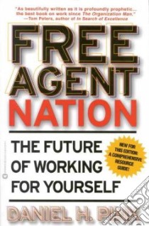 Free Agent Nation libro in lingua di Pink Daniel H.