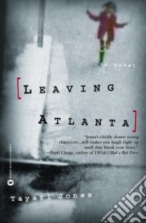 Leaving Atlanta libro in lingua di Jones Tayari