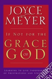 If Not for the Grace of God libro in lingua di Meyer Joyce
