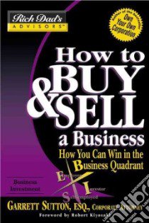 How to Buy & Sell a Business libro in lingua di Sutton Garrett