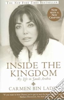 Inside The Kingdom libro in lingua di Bin Ladin Carmen, Marshall Ruth
