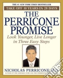 The Perricone Promise libro in lingua di Perricone Nicholas