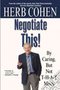 Negotiate This! libro in lingua di Cohen Herb