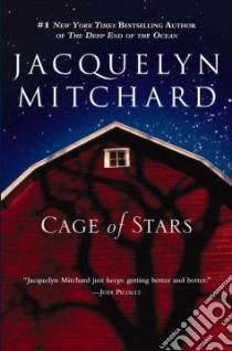 Cage of Stars libro in lingua di Mitchard Jacquelyn