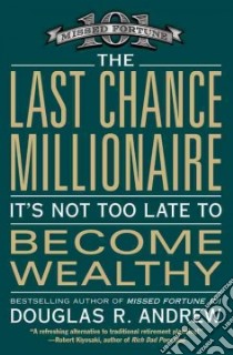 The Last Chance Millionaire libro in lingua di Andrew Douglas R.