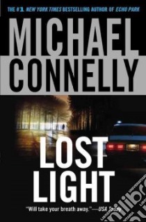 Lost Light libro in lingua di Connelly Michael