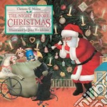 The Night Before Christmas libro in lingua di Moore Clement Clarke, Hirashima Jean (ILT)