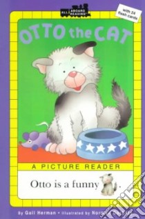 Otto the Cat libro in lingua di Herman Gail, Gorbaty Norman (ILT)