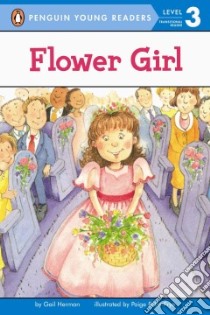 Flower Girl libro in lingua di Herman Gail, Billin-Frye Paige (ILT)