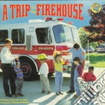 A Trip to the Firehouse libro in lingua di Driscoll Laura, Lewison Wendy Cheyette, Hathon Elizabeth (ILT)