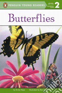 Butterflies libro in lingua di Neye Emily, Broda Ron (ILT)