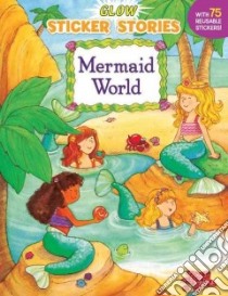 Mermaid World libro in lingua di Lyon Tammie (ILT)