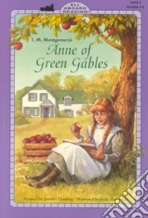 L. M. Montgomery's Anne of Green Gables libro in lingua di Dussling Jennifer, Halverson Lydia (ILT)