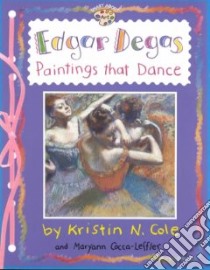 Edgar Degas libro in lingua di Cocca-Leffler Maryann