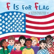F Is for Flag libro in lingua di Lewison Wendy Cheyette, Duke Barbara J. (ILT)