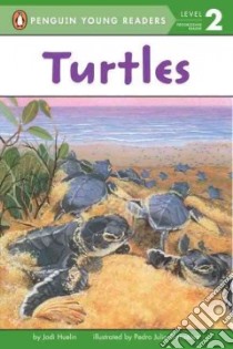 Turtles libro in lingua di Huelin Jodi, Gonzalez Pedro Julio (ILT)