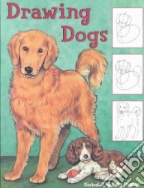 Drawing Dogs libro in lingua di Bratun Katy