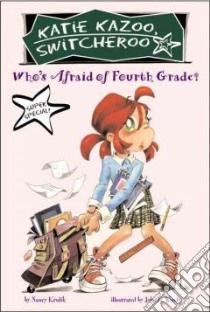 Who's Afraid of Fourth Grade? libro in lingua di Krulik Nancy E.