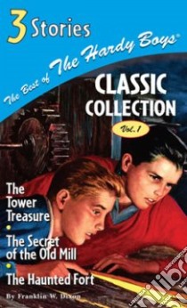 The Best of the Hardy Boys Classic Collection libro in lingua di Dixon Franklin W.