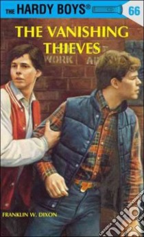 The Vanishing Thieves libro in lingua di Dixon Franklin W.