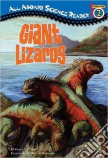 Giant Lizards libro in lingua di Clarke Ginjer L., Rothman Michael (ILT)