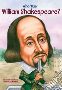 Who Was William Shakespeare? libro in lingua di Mannis Celeste Davidson, O'Brien John (ILT)