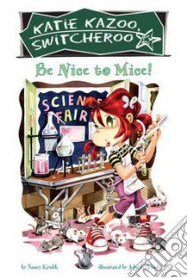 Be Nice to Mice! libro in lingua di Krulik Nancy E., John & Wendy (ILT)