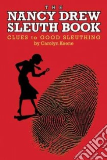 The Nancy Drew Sleuth Book libro in lingua di Keene Carolyn