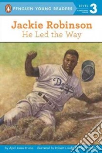 Jackie Robinson libro in lingua di Prince April Jones, Casilla Robert (ILT)