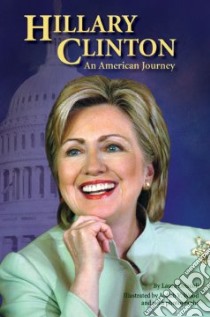 Hillary Clinton libro in lingua di Driscoll Laura, Wood Judith V. (ILT)