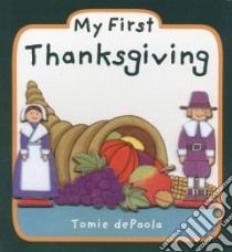 My First Thanksgiving libro in lingua di dePaola Tomie