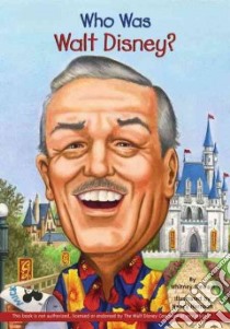 Who Was Walt Disney? libro in lingua di Stewart Whitney, Harrison Nancy (ILT)