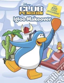Igloo Makeover libro in lingua di Not Available (NA)