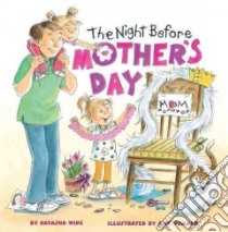 The Night Before Mother's Day libro in lingua di Wing Natasha, Wummer Amy (ILT)