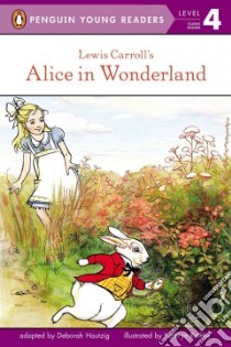 Lewis Carroll's Alice in Wonderland libro in lingua di Hautzig Deborah (ADP), Rathke Kathryn (ILT)
