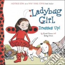 Ladybug Girl Dresses Up! libro in lingua di Soman David, Davis Jacky