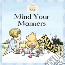 Mind Your Manners libro in lingua di Brooke Samantha, Grey Andrew (ILT)