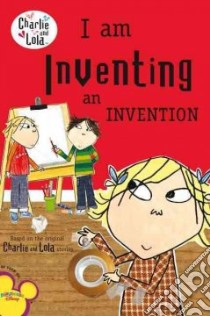 I Am Inventing an Invention libro in lingua di Penguin Group USA (COR)