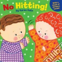 No Hitting! libro in lingua di Katz Karen