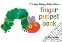 The Very Hungry Caterpillar's Finger Puppet Book libro in lingua di Carle Eric
