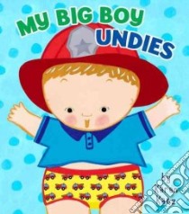 My Big Boy Undies libro in lingua di Katz Karen